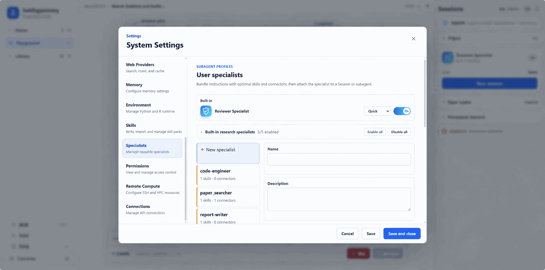 Built-in and custom Specialists